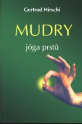 kniha Mudry jóga prstů, Pragma 2002