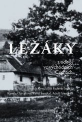 kniha Ležáky a odboj ve východních Čechách, Academia 2016