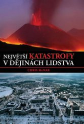 kniha Největší katastrofy v dějinách lidstva, Brána 2010