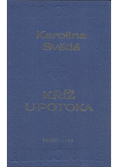 kniha Kříž u potoka, Knižní klub 1994