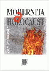kniha Modernita a holocaust, Sociologické nakladatelství 2003