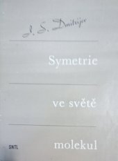 kniha Symetrie ve světě molekul, SNTL 1979