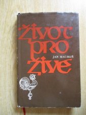 kniha Život pro živé, Blok 1972