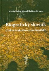 kniha Biografický slovník Církve československé husitské, Církev československá husitská 2020