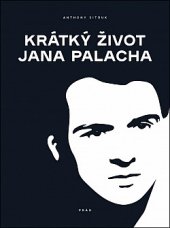 kniha Krátký život Jana Palacha, Práh 2019