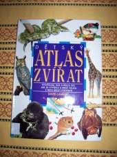 kniha Dětský atlas zvířat vysvětluje, kde zvířata žijí, jak se vyvíjela a proč tolika z nich hrozí vyhynutí, Fortuna Libri 1995