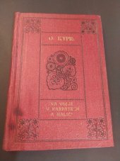 kniha Na vojně v Karpatech a Haliči dojmy českého vojáka, O. Kypr 1916