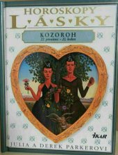 kniha Horoskopy lásky Kozoroh - 22. prosinec - 20. leden, Ikar 1998