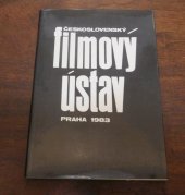 kniha Československý filmový ústav Praha [inf. sborník], Československý filmový ústav 1983