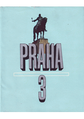 kniha Praha 3 minulost a současnost, Panorama 1988