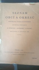 kniha Seznam obcí a okresů republiky Česko-slovenské, které byly připojeny k Německu, Maďarsku a Polsku (stav ke dni 28. listopadu 1938), Státní úřad statistický 1938