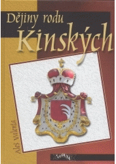 kniha Dějiny rodu Kinských, Veduta - Bohumír Němec 2004