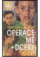 kniha Operace mé dcery, Víkend  1996