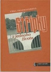 kniha Střípky z jednoho života, Československý spisovatel 2010