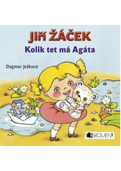 kniha Kolik tet má Agáta, Fragment 2008