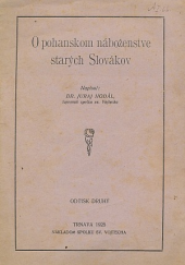 kniha O pohanskom náboženstve starých Slovákov, Spolok sv. Vojtecha 1925