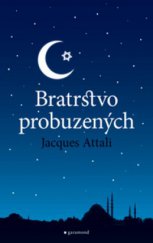 kniha Bratrstvo probuzených, Garamond 2009