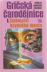 kniha Gričská čarodějnice. 1., - Tajemství krvavého mostu, Ivo Železný 1997