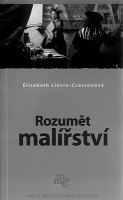 kniha Rozumět malířství, Levné knihy KMa 2006