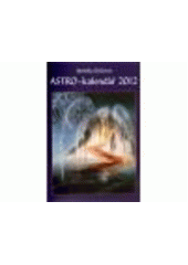 kniha Astro-kalendář 2012, Vodnář 2011
