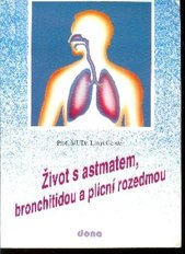 kniha Život s astmatem, bronchitidou a plicní rozedmou, Dona 1994
