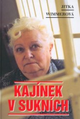 kniha Kajínek v sukních, Formát 2004