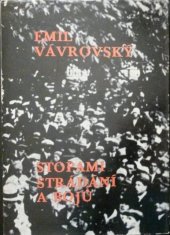 kniha Stopami strádání a bojů Vznik a vývoj dělnického hnutí a organizací Komunistické strany Československa v okrese Frýdek-Místek do konce roku 1938, OV KSČ 1981