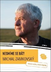 kniha Nesmíme se bát! Michal Zamkovský, Doron 2019