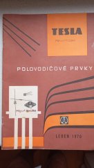 kniha Polovodičové prvky TESLA - leden 1970, Tesla Rožnov 1970