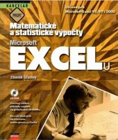 kniha Matematické a statistické výpočty v Microsoft Excelu určeno pro Microsoft Excel 95, 97 i 2000, CPress 1999