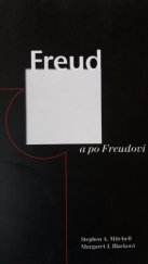 kniha Freud a po Freudovi dějiny moderního psychoanalytického myšlení, Triton 1999