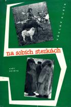 kniha Na sobích stezkách, Svět sovětů 1967