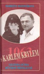 kniha 1063 dnů s Karlem Krylem legenda očima důvěrné přítelkyně, Forma 1995