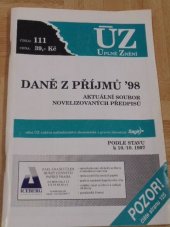 kniha Daně z příjmů '98 aktuální soubor novelizovaných předpisů podle stavu k 3.9.1997, Sagit 1997