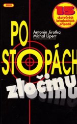 kniha Po stopách zločinu Skutečné kriminální příběhy, Víkend  1994