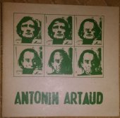 kniha Divadlo Antonina Artauda. díl 1., - život, dílo, sny, Kult. dům hl. m. Prahy 1987