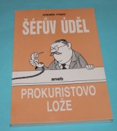 kniha Šéfův úděl aneb prokuristovo lože, Magnet-Press 1993