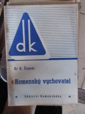 kniha Komenský vychovatel dvě studie, Dědictví Komenského 1948