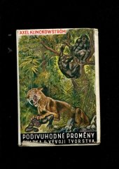 kniha Podivuhodné proměny zkazka o vývoji tvorstva, R. Promberger 1937