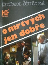 kniha O mrtvých jen dobře Kriminální román, Kiezler Publisher 1992