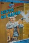 kniha Cesta na západ, Ivo Železný 1995