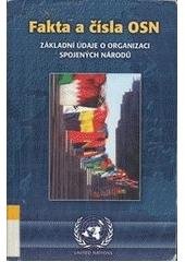 kniha Fakta a čísla OSN základní údaje o Organizaci spojených národů, Informační centrum OSN 2002