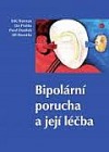 kniha Bipolární porucha a její léčba, Maxdorf 2004