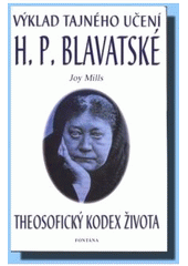 kniha Výklad tajného učení H.P. Blavatské, Fontána 2003