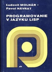 kniha Programovanie v jazyku LISP, SNTL 1988