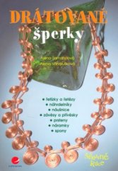 kniha Drátované šperky, Grada 2006