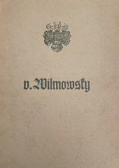kniha Geschichte des Geschlechtes v. Wilmowsky : eine Grundlegung/ von Erich Neuß, Gebauer-Schwetschke 1938
