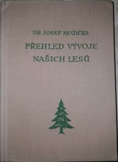 kniha Přehled vývoje našich lesů, SZN 1957