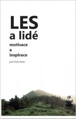 kniha Les a lidé  motivace a inspirace, Petrklíč 2013
