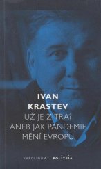 kniha Už je zítra? aneb jak pandemie mění Evropu	, Karolinum  2020